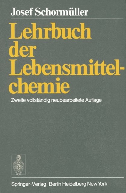 J. Schormuller - Lehrbuch der Lebensmittelchemie, E-bok