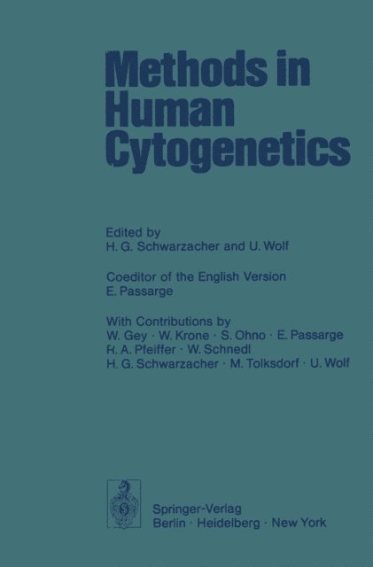 U. Wolf, H.G. Schwarzacher - Methods in Human Cytogenetics, E-bok
