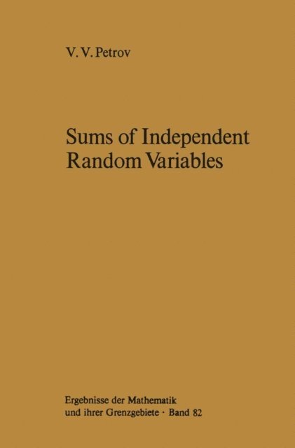 V.V. Petrov - Sums of Independent Random Variables, E-bok