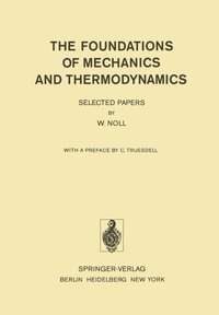 Foundations of Mechanics and Thermodynamics