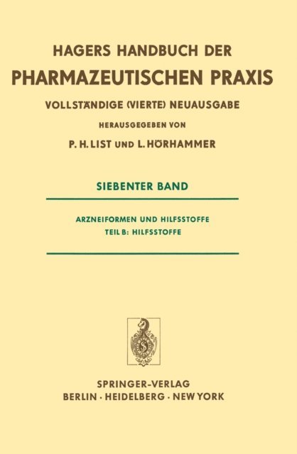 L. Horhammer, P. H. List - Arzneiformen und Hilfsstoffe, E-bok