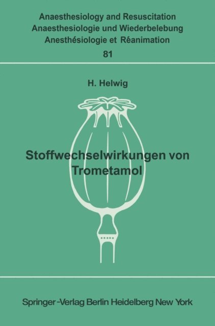H. Helwig - Stoffwechselwirkungen von Trometamol, E-bok