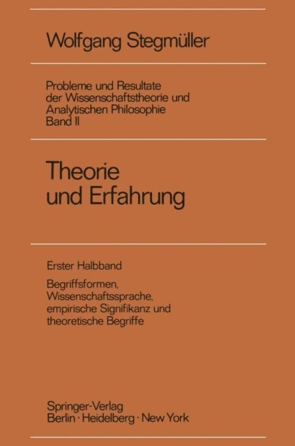 Wolfgang Stegmuller - Theorie und Erfahrung, E-bok
