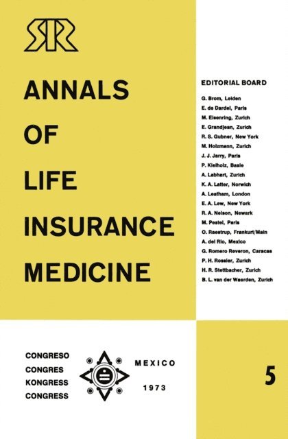 Swiss Reinsurance Company, E. Tanner - Annals of Life Insurance Medicine 5, E-bok