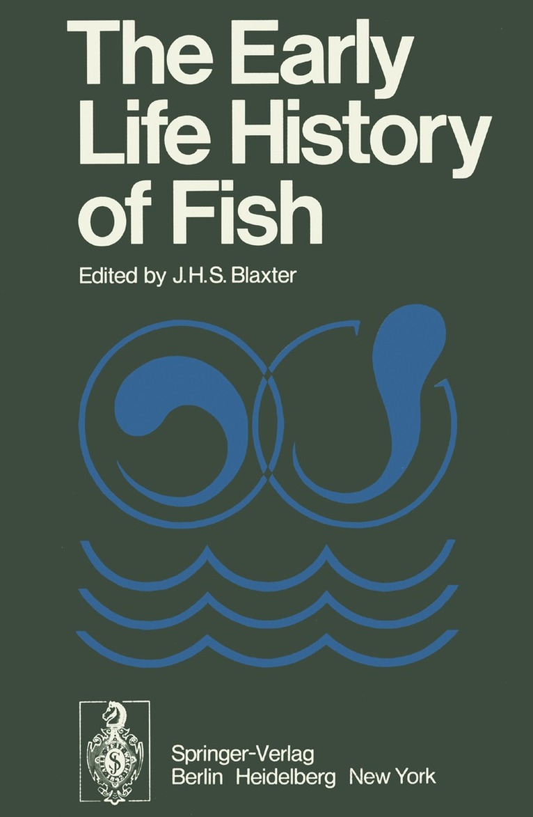 J.H.S. Blaxter - Early Life History of Fish, Häftad
