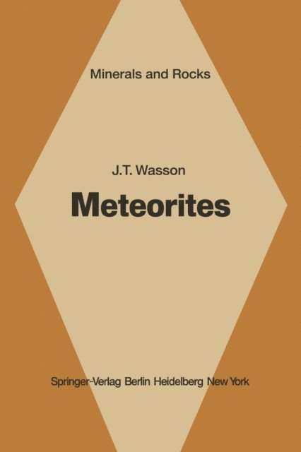 J. T. Wasson - Meteorites, E-bok