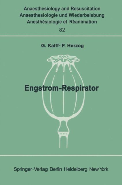 P. Herzog, G. Kalff - Engström-Respirator, E-bok