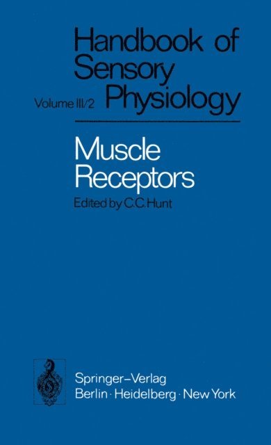 A.K. McIntyre, C.C. Hunt, D. Barker, C.C. Hunt - Muscle Receptors, E-bok