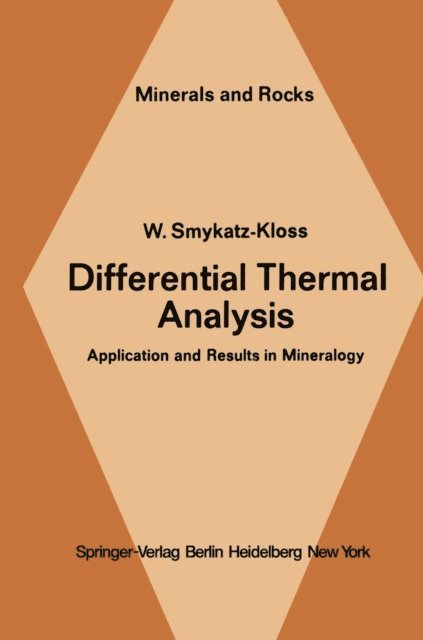 W. Smykatz-Kloss - Differential Thermal Analysis, E-bok