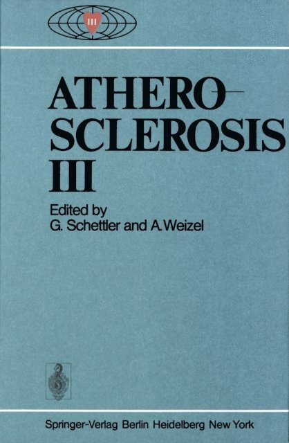 A. Weizel, G. Schettler - Atherosclerosis III, E-bok