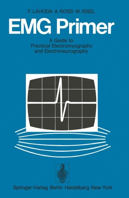 Walter Issel, Arno Ross, Frieder Lahoda - EMG Primer, E-bok