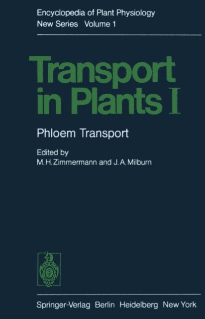 J.A. Milburn, M.H. Zimmermann - Transport in Plants I, E-bok