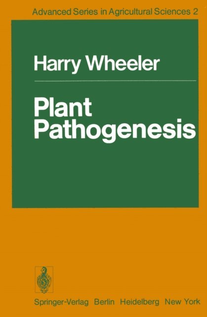 Harry Wheeler - Plant Pathogenesis, E-bok