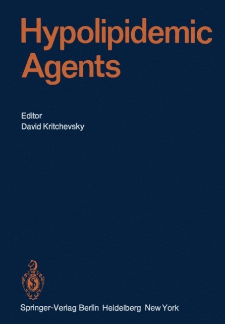 T. Zempl;&AAe;nyi, W. Staubli, H.S. Sodhi, L.L. Rudel, T.A. Miettinen, R.I. Levy, D. Kritchevsky, R. Hess, I.D. Frantz, J.M. Felts, S. Eisenberg, M.E. Dempsey, W.L. Bencze, D. Kritchevsky - Hypolipidemic Agents, E-bok