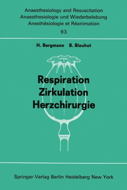 B. Blauhut, H. Bergmann - Respiration Zirkulation Herzchirurgie, E-bok