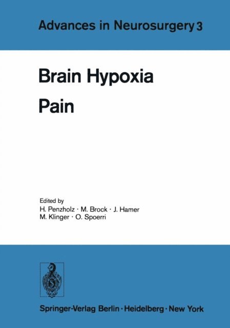 O. Spoerri, M. Klinger, J. Hamer, M. Brock, H. Penzholz - Brain Hypoxia, E-bok