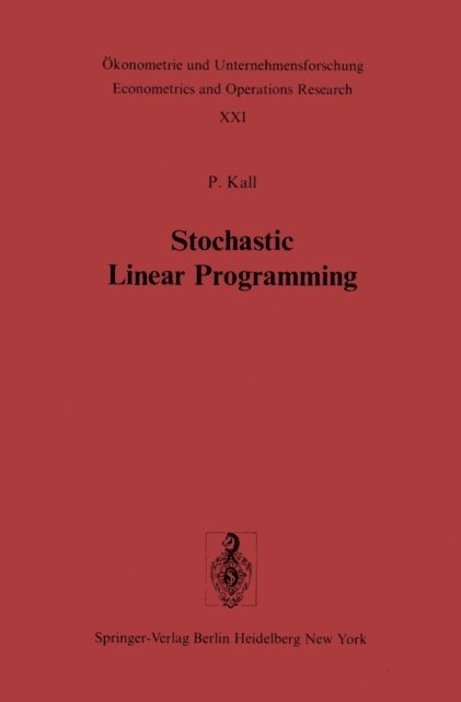P. Kall - Stochastic Linear Programming, E-bok