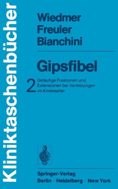 D. Bianchini, F. Freuler, U. Wiedmer - Gipsfibel, E-bok