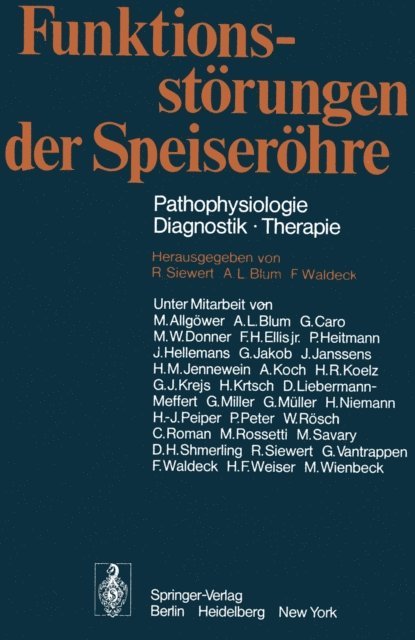 F. Waldeck, A.L. Blum, R. Siewert - Funktionsstörungen der Speiseröhre, E-bok