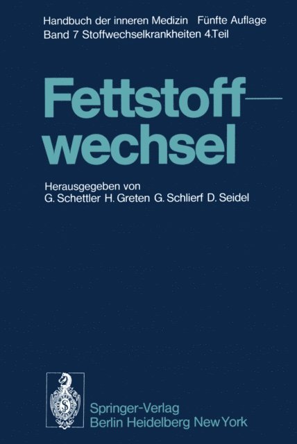D. Seidel, G. Schlierf, H. Greten, G. Schettler - Fettstoffwechsel, E-bok