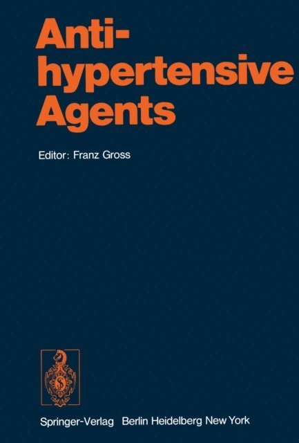 F. Gross - Antihypertensive Agents, E-bok
