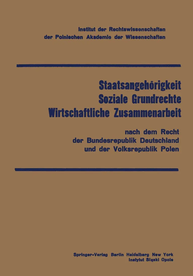 J. Kokot, K. Skubiszewski - Staatsangehörigkeit Soziale Grundrechte Wirtschaftliche Zusammenarbeit, Häftad. Tillgänglighet: Lägg i varukorg