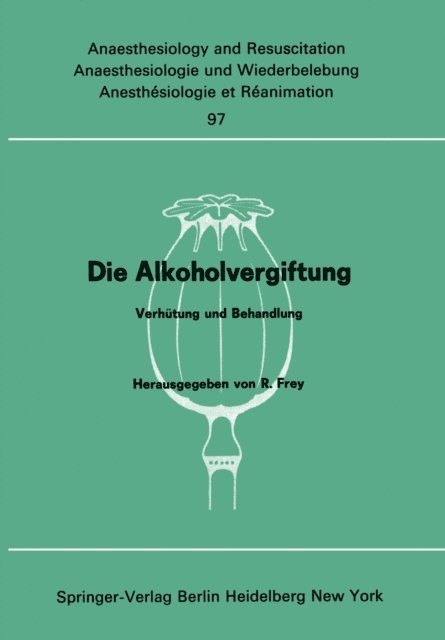 Rudolf Frey - Die Alkoholvergiftung, E-bok