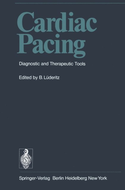Berndt Luderitz - Cardiac Pacing, E-bok