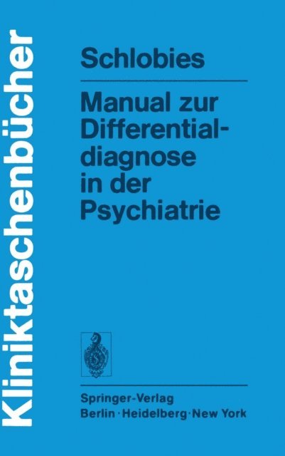 M. Schlobies - Manual zur Differentialdiagnose in der Psychiatrie, E-bok