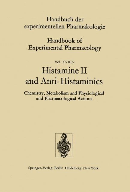 M. Rocha e Silva - Histamine II and Anti-Histaminics, E-bok