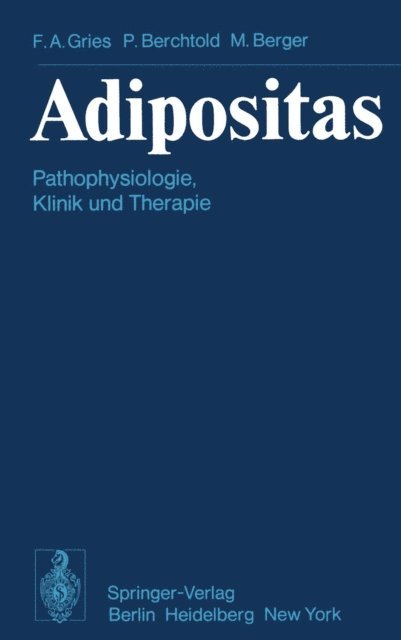 M. Berger, P. Berchtold, F.A. Gries - Adipositas, E-bok