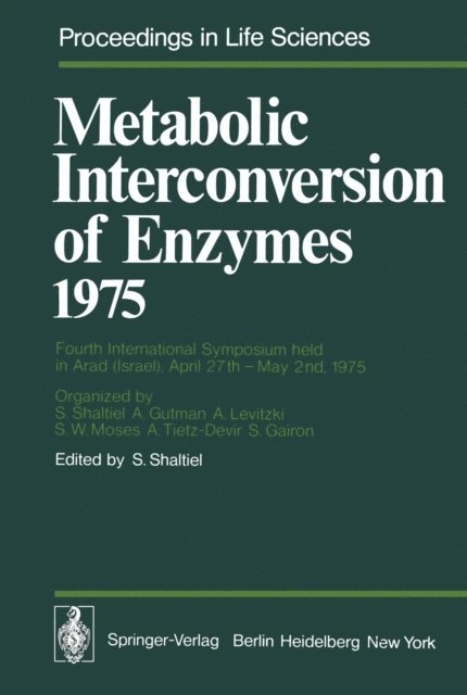 S. Shaltiel - Metabolic Interconversion of Enzymes 1975, E-bok