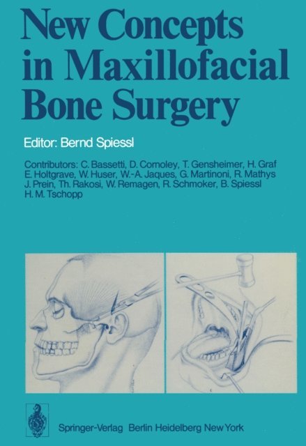 B. Spiessl - New Concepts in Maxillofacial Bone Surgery, E-bok