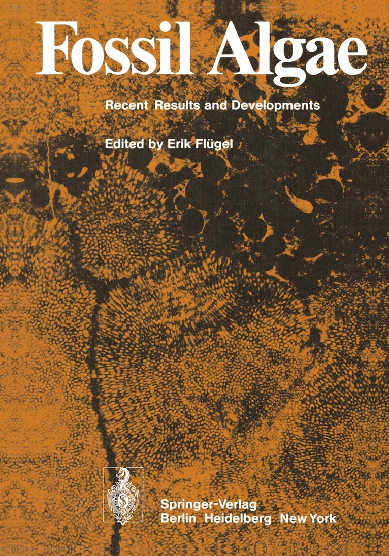 E. Flügel - Fossil Algae, Häftad