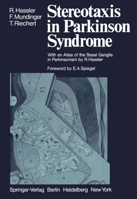 T. Riechert, F. Mundinger, R. Hassler - Stereotaxis in Parkinson Syndrome, E-bok
