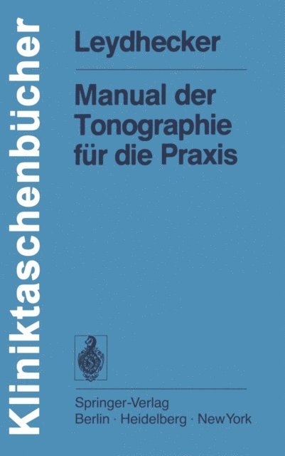 W. Leydhecker - Manual der Tonographie für die Praxis, E-bok