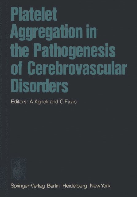 Platelet Aggregation in the Pathogenesis of Cerebrovascular Disorders
