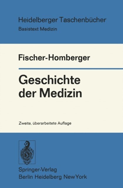 Esther Fischer-Homberger - Geschichte der Medizin, E-bok