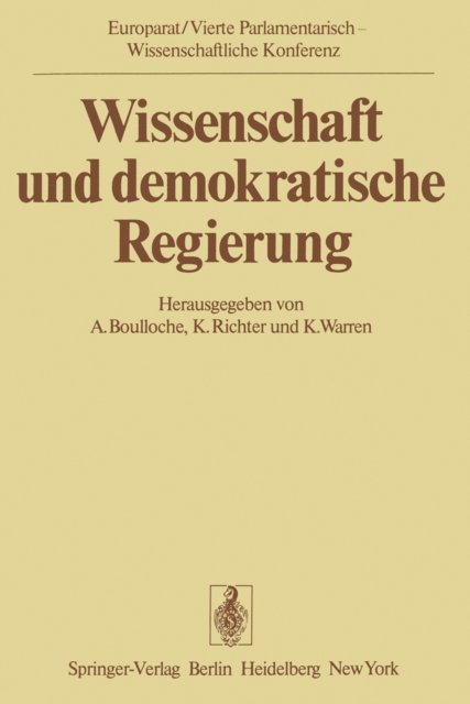 K. Warren, K. Richter, A. Boulloche - Wissenschaft und demokratische Regierung, E-bok