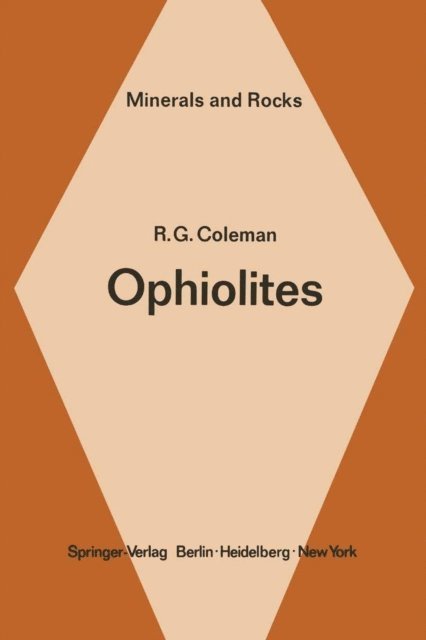 R. G. Coleman - Ophiolites, E-bok