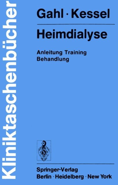 Michael Kessel, Gerhard Gahl - Heimdialyse, E-bok