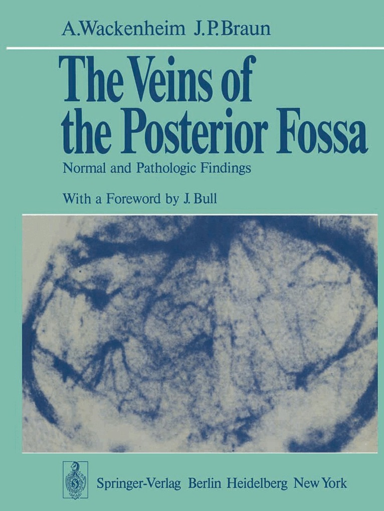 A. Wackenheim, J.P. Braun, A. Wackenheim, J.P. Braun - Veins of the Posterior Fossa, Häftad