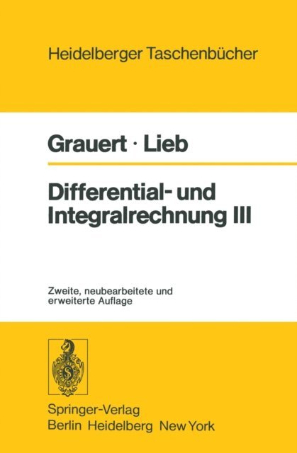 I. Lieb, H. Grauert - Differential- und Integralrechnung III, E-bok