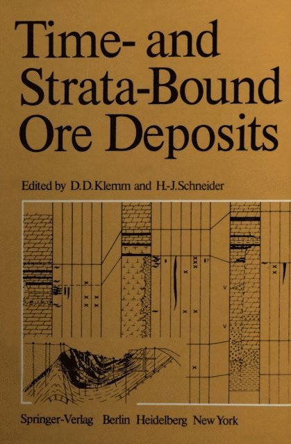 H.-J. Schneider, D.D. Klemm - Time- and Strata-Bound Ore Deposits, E-bok