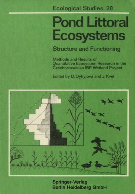 J. Kvet, D. Dykyjova - Pond Littoral Ecosystems, E-bok