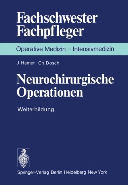 C. Dosch, J. Hamer - Neurochirurgische Operationen, E-bok