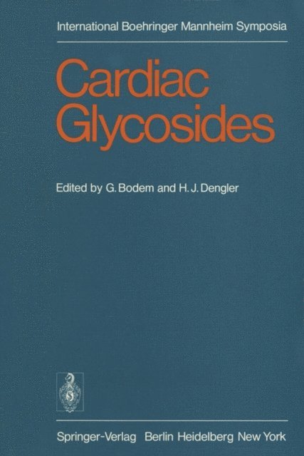 H. J. Dengler, G. Bodem - Cardiac Glycosides, E-bok