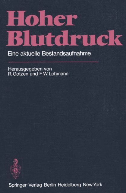 F.W. Lohmann, R. Gotzen - Hoher Blutdruck, E-bok