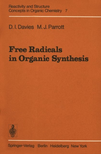 M. J. Parrott, D. I. Davies - Free Radicals in Organic Synthesis, E-bok