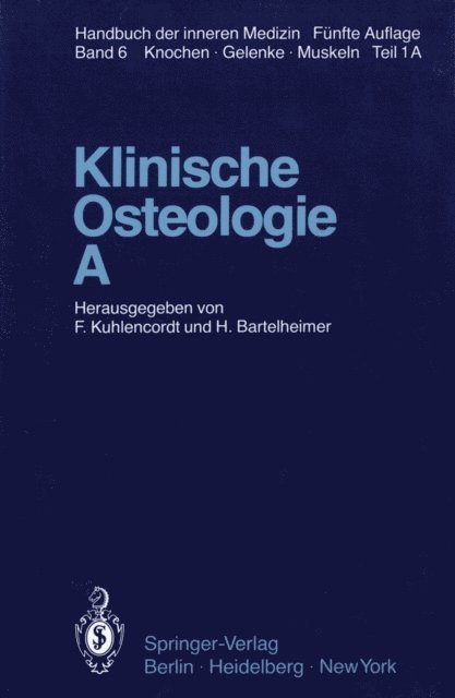 H. Bartelheimer, F. Kuhlencordt - Klinische Osteologie · A, E-bok